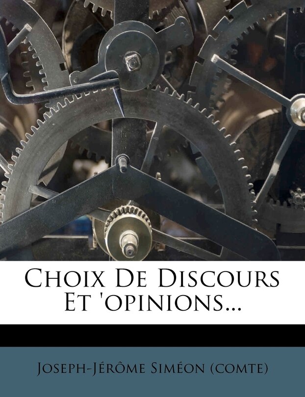 Front cover_Choix De Discours Et 'opinions...