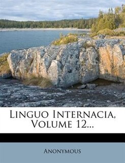 Linguo Internacia, Volume 12...