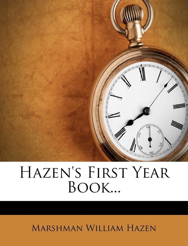 Couverture_Hazen's First Year Book...