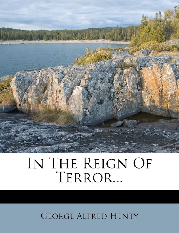 In The Reign Of Terror...