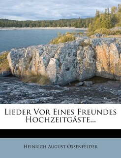 Couverture_Lieder Vor Eines Freundes Hochzeitgäste...