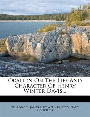 Couverture_Oration On The Life And Character Of Henry Winter Davis...