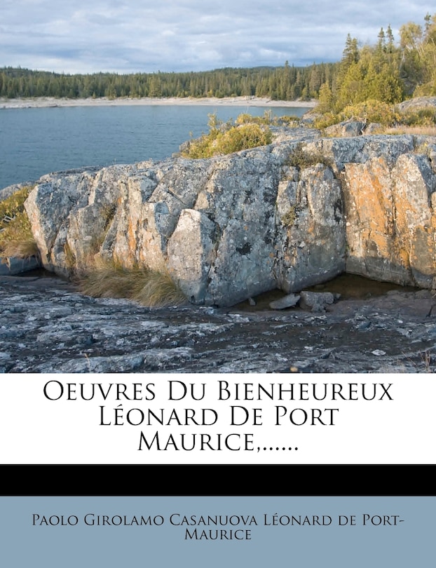 Front cover_Oeuvres Du Bienheureux L&eacute;onard De Port Maurice, ......