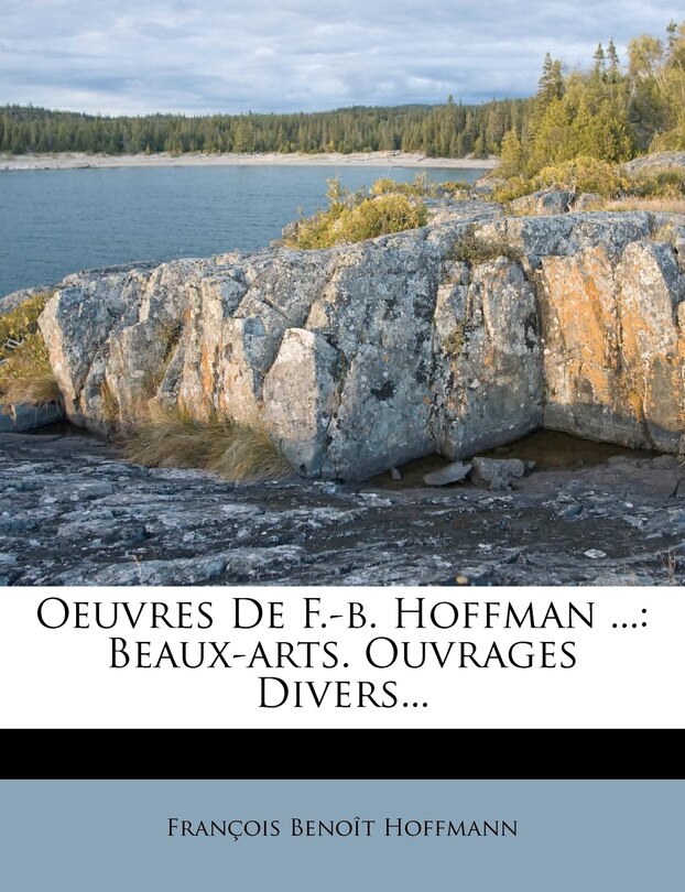 Couverture_Oeuvres De F.-b. Hoffman ...