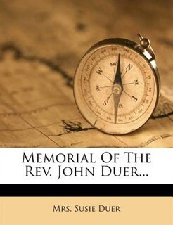Couverture_Memorial Of The Rev. John Duer...