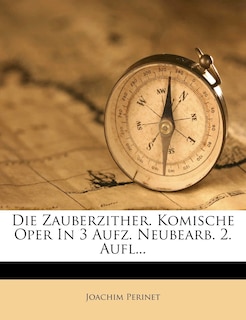 Couverture_Die Zauberzither. Komische Oper In 3 Aufz. Neubearb. 2. Aufl...