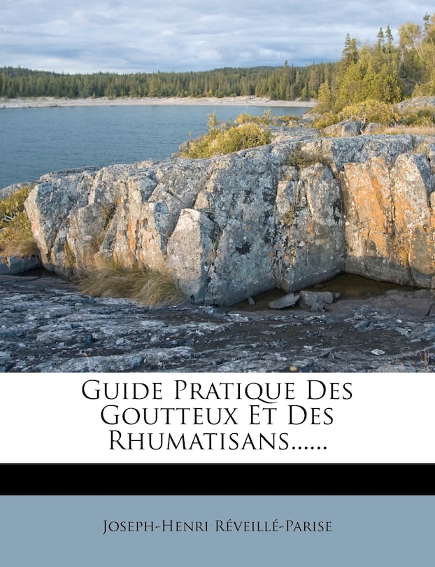 Couverture_Guide Pratique Des Goutteux Et Des Rhumatisans......