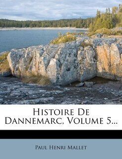 Couverture_Histoire De Dannemarc, Volume 5...