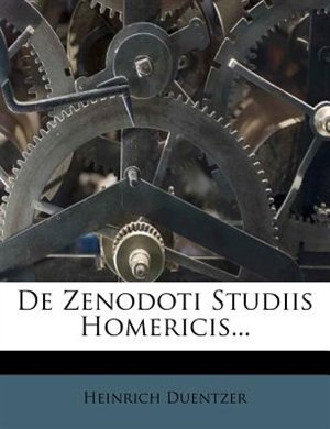 Front cover_De Zenodoti Studiis Homericis...