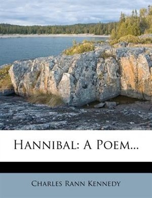 Hannibal: A Poem...