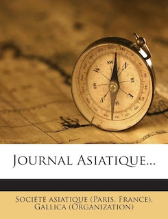 Journal Asiatique...