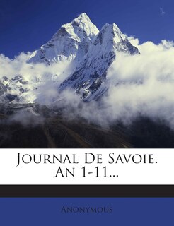 Couverture_Journal De Savoie. An 1-11...