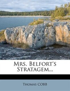 Front cover_Mrs. Belfort's Stratagem...