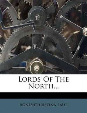 Front cover_Lords Of The North...