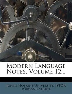 Front cover_Modern Language Notes, Volume 12...