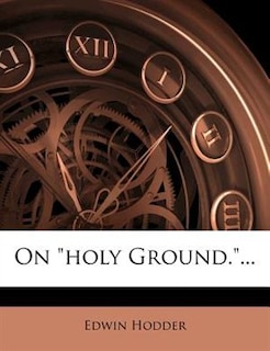 Couverture_On holy Ground....