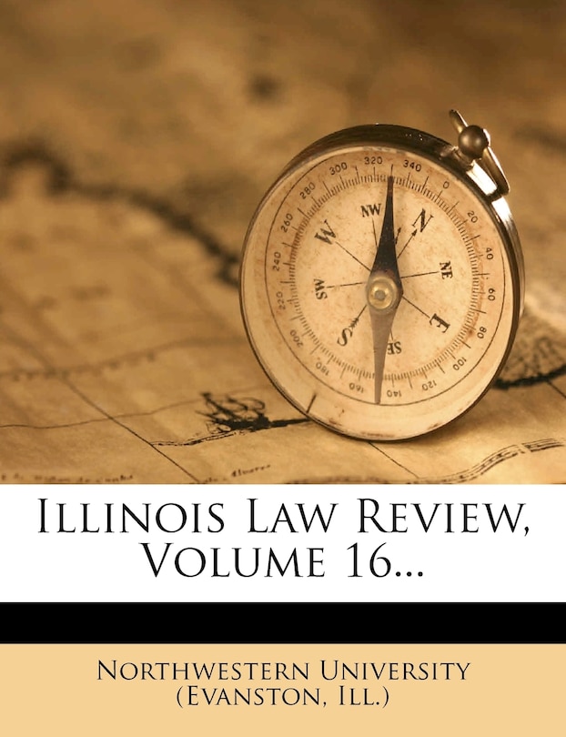 Front cover_Illinois Law Review, Volume 16...