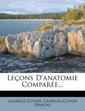 Couverture_Leçons D'anatomie Comparée...