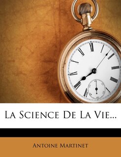 Front cover_La Science De La Vie...