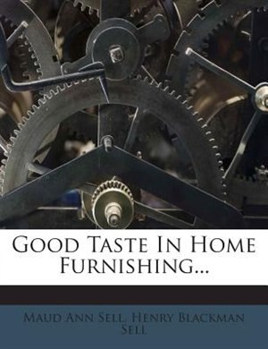 Front cover_Good Taste In Home Furnishing...