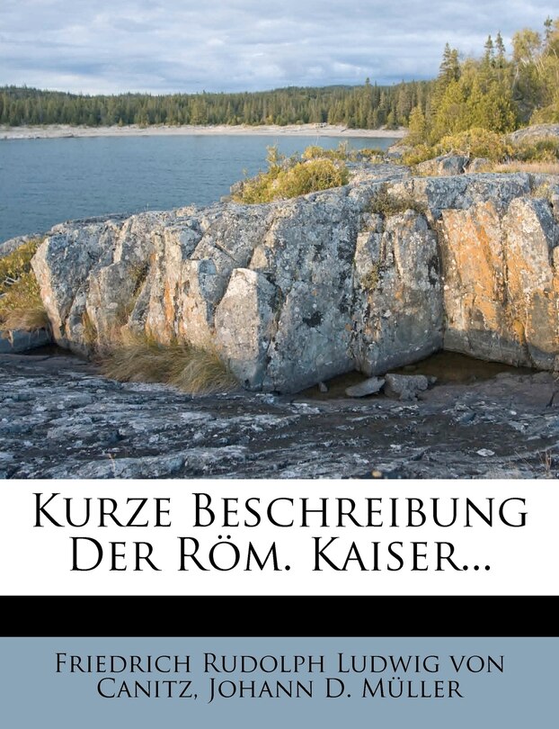 Front cover_Kurze Beschreibung Der Rom. Kaiser...
