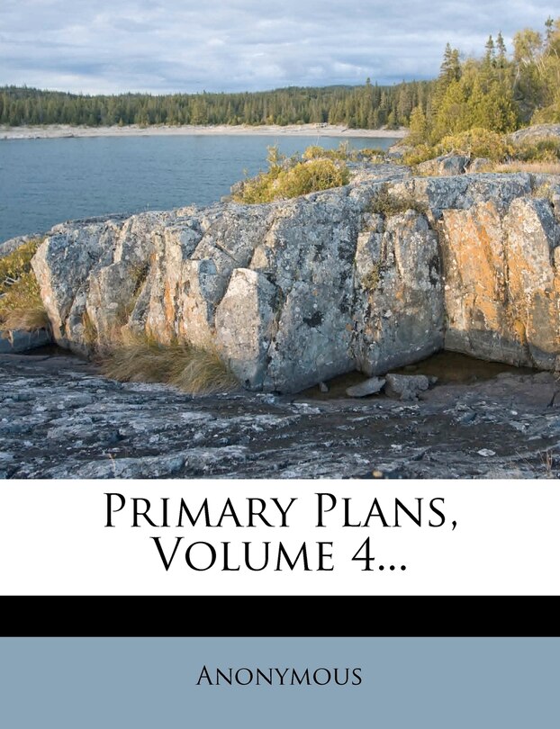 Front cover_Primary Plans, Volume 4...