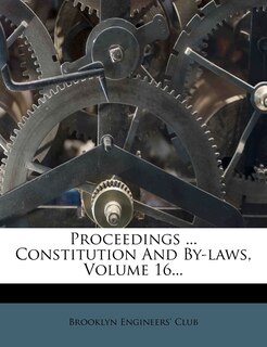 Couverture_Proceedings ... Constitution And By-laws, Volume 16...
