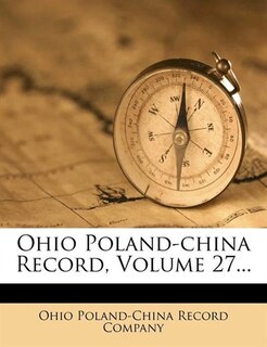 Couverture_Ohio Poland-china Record, Volume 27...