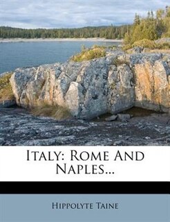 Italy: Rome And Naples...