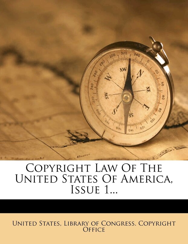 Front cover_Copyright Law Of The United States Of America, Issue 1...