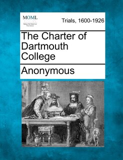 Front cover_The Charter Of Dartmouth College