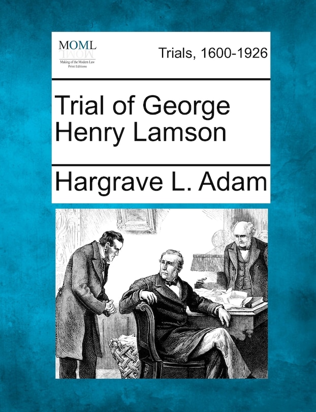 Couverture_Trial Of George Henry Lamson