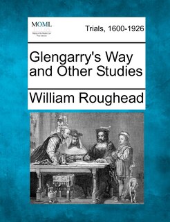 Front cover_Glengarry's Way And Other Studies
