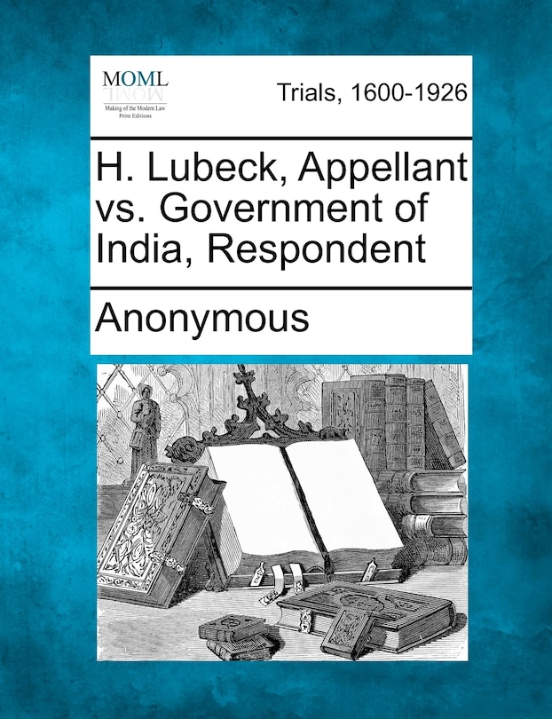 Front cover_H. Lubeck, Appellant Vs. Government Of India, Respondent