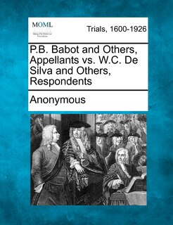 Couverture_P.b. Babot And Others, Appellants Vs. W.c. De Silva And Others, Respondents