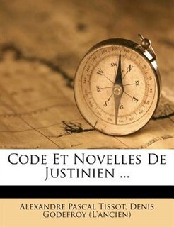 Front cover_Code Et Novelles De Justinien ...