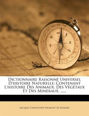 Couverture_Dictionnaire Raisonné Universel D'histoire Naturelle