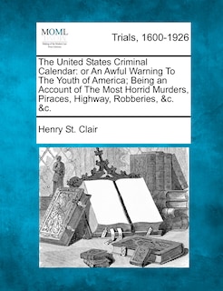 Front cover_The United States Criminal Calendar