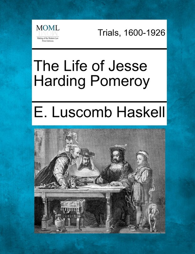 Couverture_The Life Of Jesse Harding Pomeroy