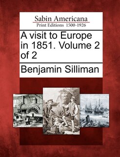 Front cover_A Visit To Europe In 1851. Volume 2 Of 2