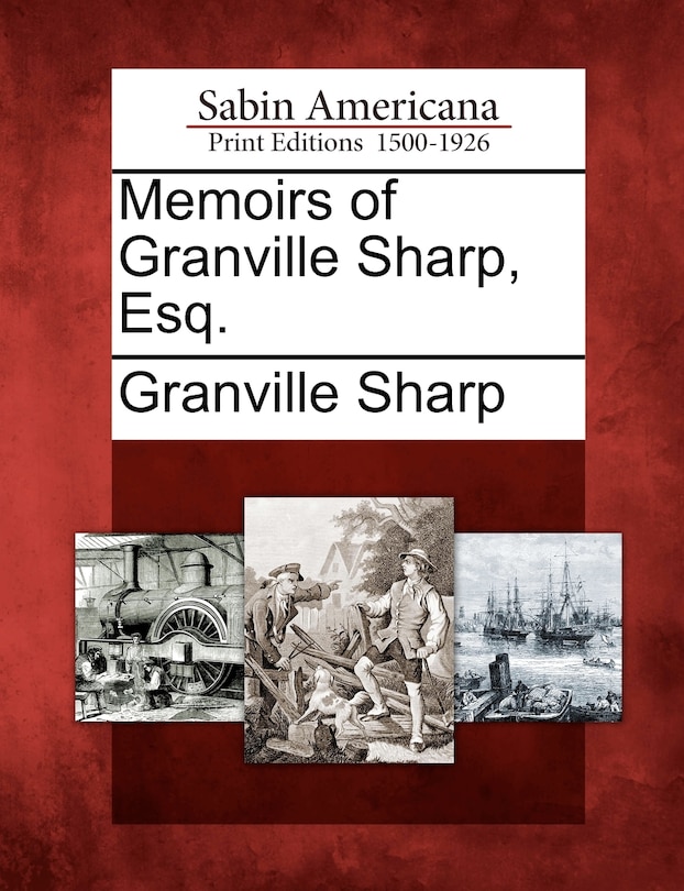 Front cover_Memoirs Of Granville Sharp, Esq.