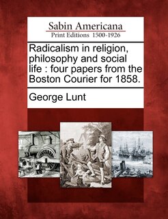 Front cover_Radicalism In Religion, Philosophy And Social Life