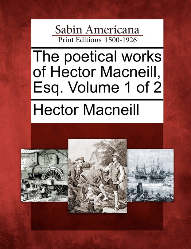 Front cover_The Poetical Works Of Hector Macneill, Esq. Volume 1 Of 2