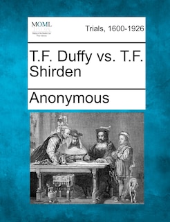 Front cover_T.f. Duffy Vs. T.f. Shirden
