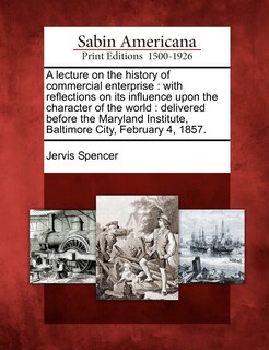 Couverture_A Lecture on the History of Commercial Enterprise