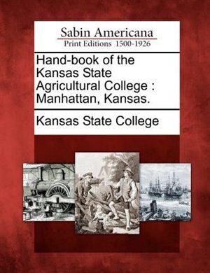 Front cover_Hand-book Of The Kansas State Agricultural College