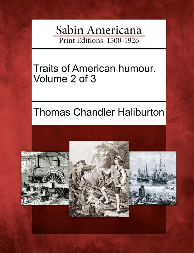 Couverture_Traits Of American Humour. Volume 2 Of 3