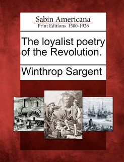 Couverture_The Loyalist Poetry Of The Revolution.