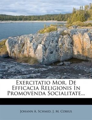Front cover_Exercitatio Mor. De Efficacia Religionis In Promovenda Socialitate...