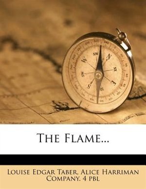 The Flame...